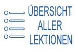 Zur übersicht aller-Lektionen